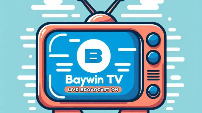 Baywin TV Canlı Yayın Açıldı mı? Baywin TV Canlı Yayın Açıldı mı?